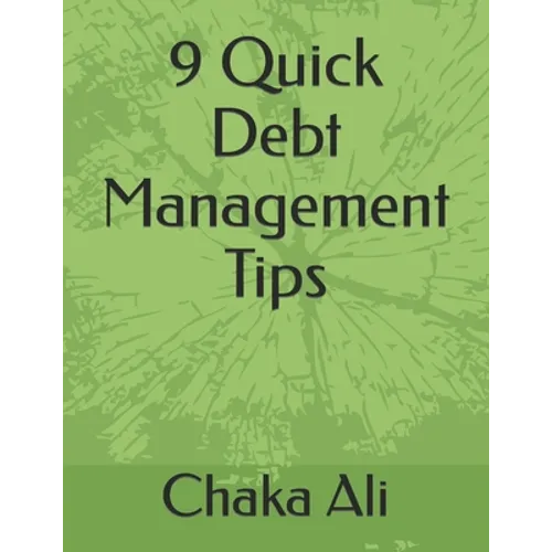 9 Quick Debt Management Tips