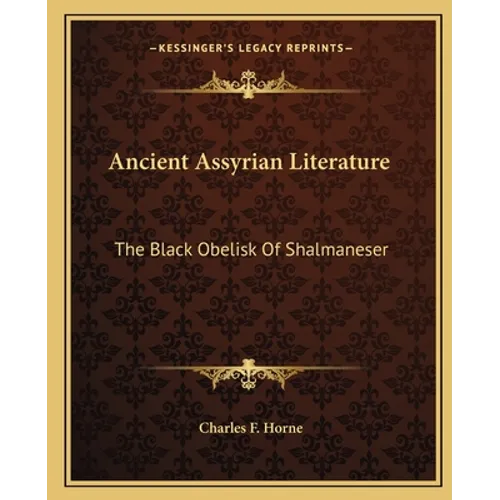 Ancient Assyrian Literature: The Black Obelisk Of Shalmaneser