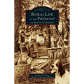 Rural Life in the Piedmont of South Carolina