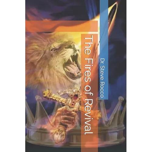The Fires of Revival