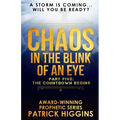 Chaos In The Blink Of An Eye: Part Five: The Countdown Begins