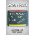 I'm Almost Out of Cha: Woody Paige's Chalkboard Tales