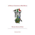 A Woman Unknown in Her Bones