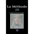La Méthode JD