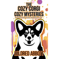 The Cozy Corgi Cozy Mysteries - Collection Nine: Books 25-27