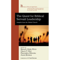 The Quest for Biblical Servant Leadership: Insights from the Global Church