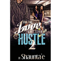 For The Love Of The Hustle 2
