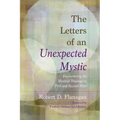 The Letters of an Unexpected Mystic: Encountering the Mystical Theology in First and Second Peter