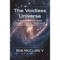 The Voidless Universe: A Discussion of Some Current Cosmic "Mysteries"