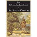 The Life and Adventures of Robinson Crusoe
