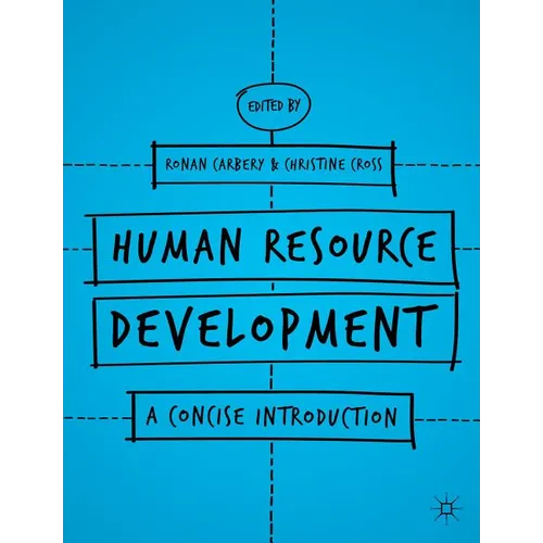Human Resource Development: A Concise Introduction