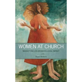 Women at Church: Magnifying LDS Women's Local Impact