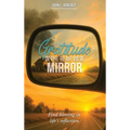 Gratitude in the Rear View Mirror