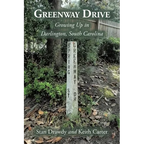 Greenway Drive: Growing Up in Darlington, South Carolina