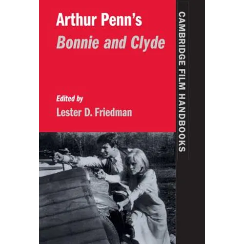 Arthur Penn's Bonnie and Clyde
