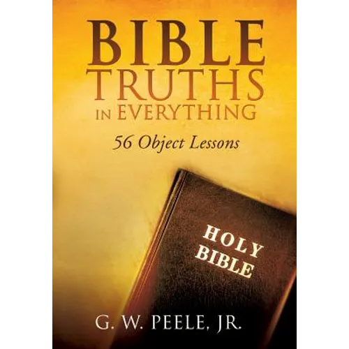 Bible Truths In Everything