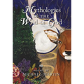 Mythologies of the Wild of God