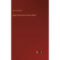 Angel Voices from the Spirit World