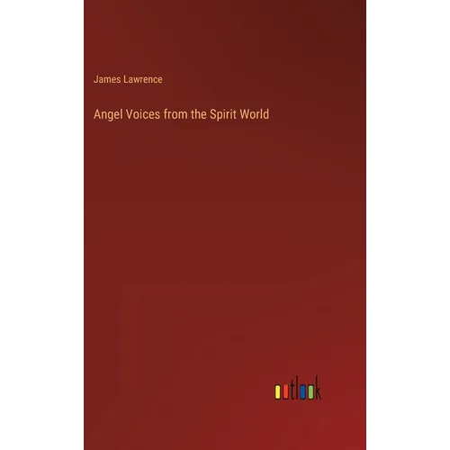 Angel Voices from the Spirit World
