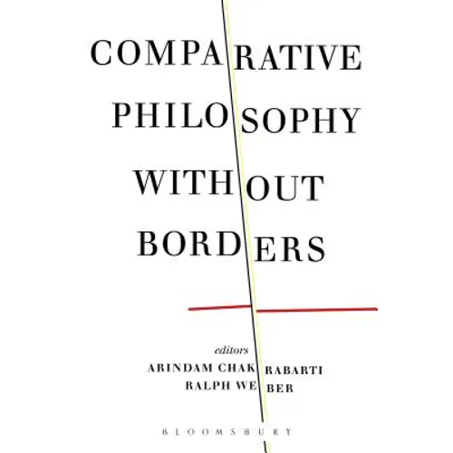 Comparative Philosophy Without Borders
