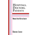Hospitals, Doctors, Patients
