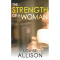 The Strength of a Woman