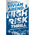 High Risk: Thrill