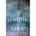The Magic of Trees