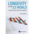 Longevity in the 2.0 World