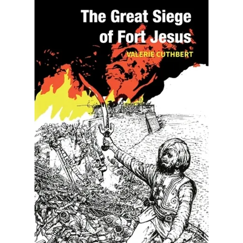 The Great Siege of Fort Jesus