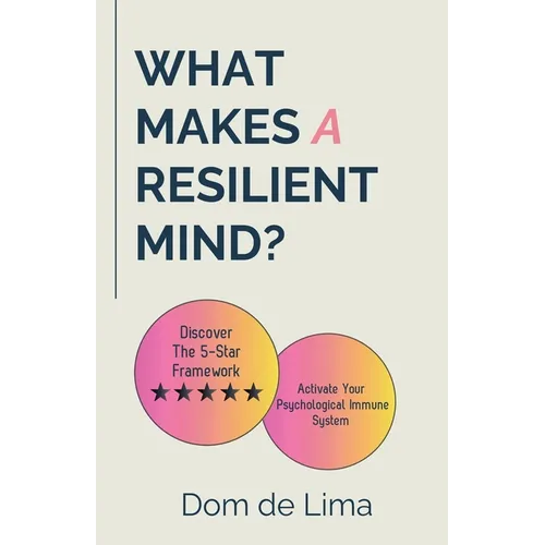 What Makes a Resilient Mind?