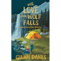 With Love From Wolf Falls: Second Chance Fates Book 1