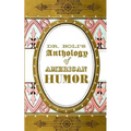 Dr. Boli's Anthology of American Humor