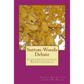 Sutton-Woods Debate