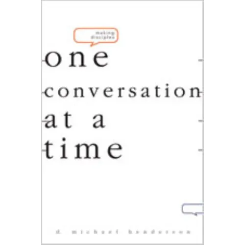 Making Disciples-One Conversation at a Time