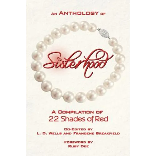 An Anthology of Sisterhood: 22 Shades of Red