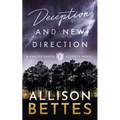 Deception & New Direction