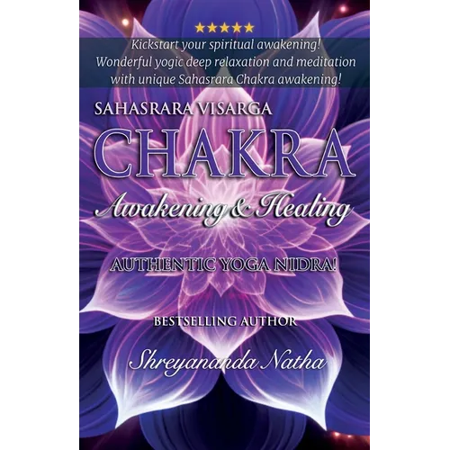 Sahasrara Chakra Awakening & Healing: Authentic Yoga Nidra Meditation