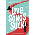 Love Songs Suck