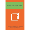 Fasting And Grape Cure