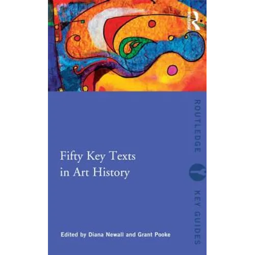 Fifty Key Texts in Art History