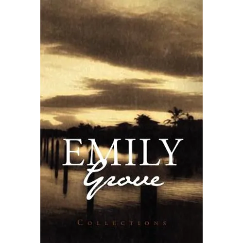 Emily Grove: Collections
