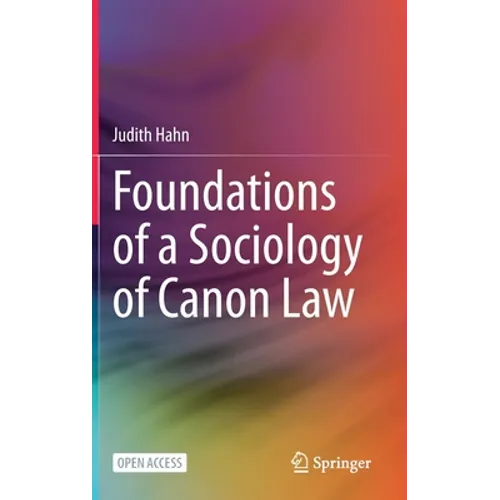 Foundations of a Sociology of Canon Law