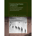 Constructing Frames of Reference: An Analytical Method for Archaeological Theory Building Using Ethnographic and Environmental Data Sets