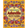 Celebrate Asheville, North Carolina: An Adult Coloring Book