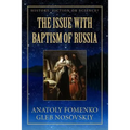 The Issue with Baptism of Russia