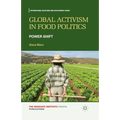 Global Activism in Food Politics: Power Shift