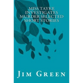 Miss Tayke Investigates Murder Selected Short Stories