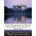 Fault Management in Manned Spacecraft: From Design to Operations