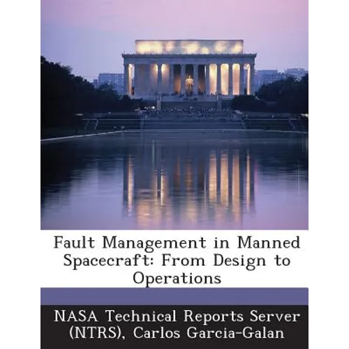Fault Management in Manned Spacecraft: From Design to Operations